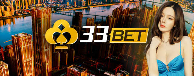 33bet - Thương hiệu nhà cái cá cược online hàng đầu châu Á - Ảnh 1