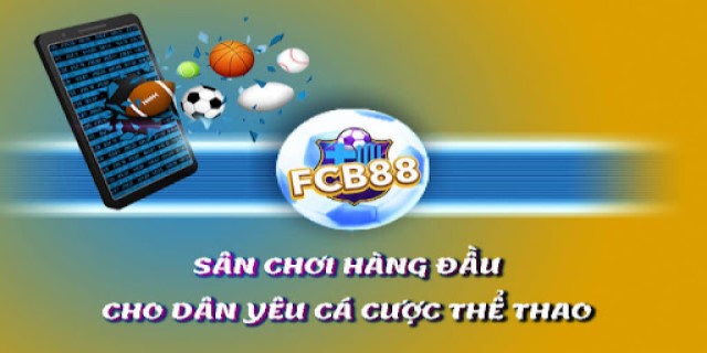 FCB88- Sân chơi cá cược trực tuyến hàng đầu